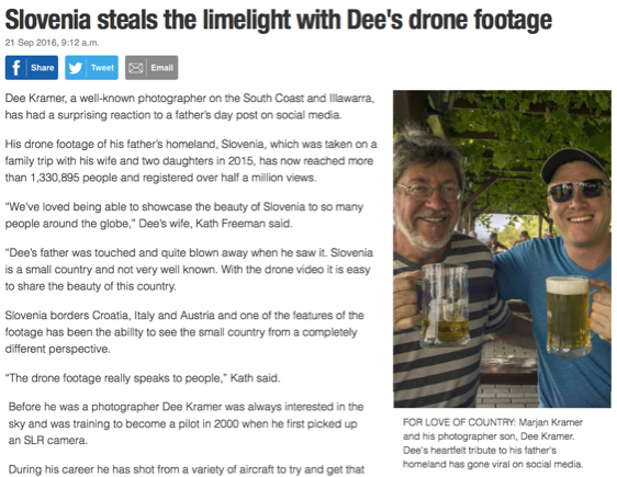 'Slovenia steals the limelight with Dee's drone footage' by Jo O'Dowd | 21 September 2016 South Coast Register